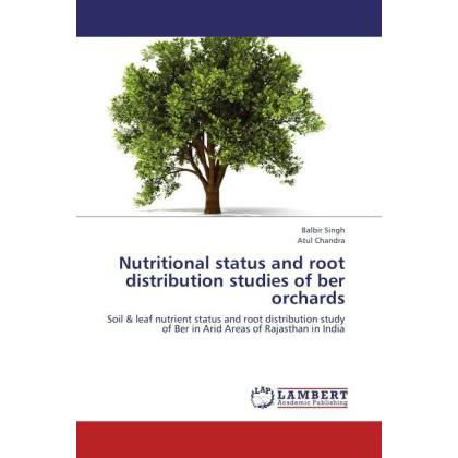 Nutritional status and root distribution studies of ber orchards, Fachbücher