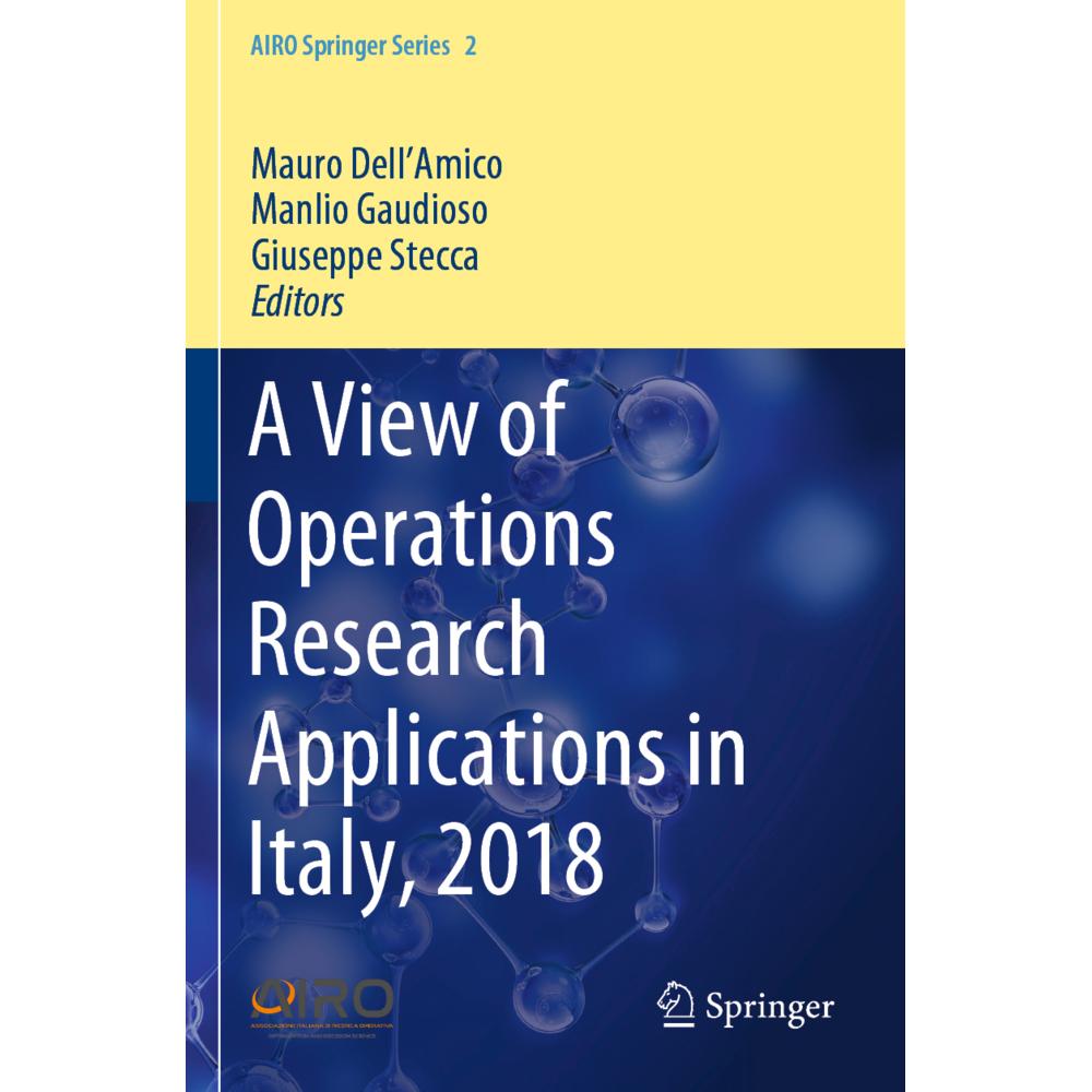 A View of Operations Research Applications in Italy, 2018, Fachbücher von Manlio Gaudioso, Mauro Dell'Amico, Giuseppe St...