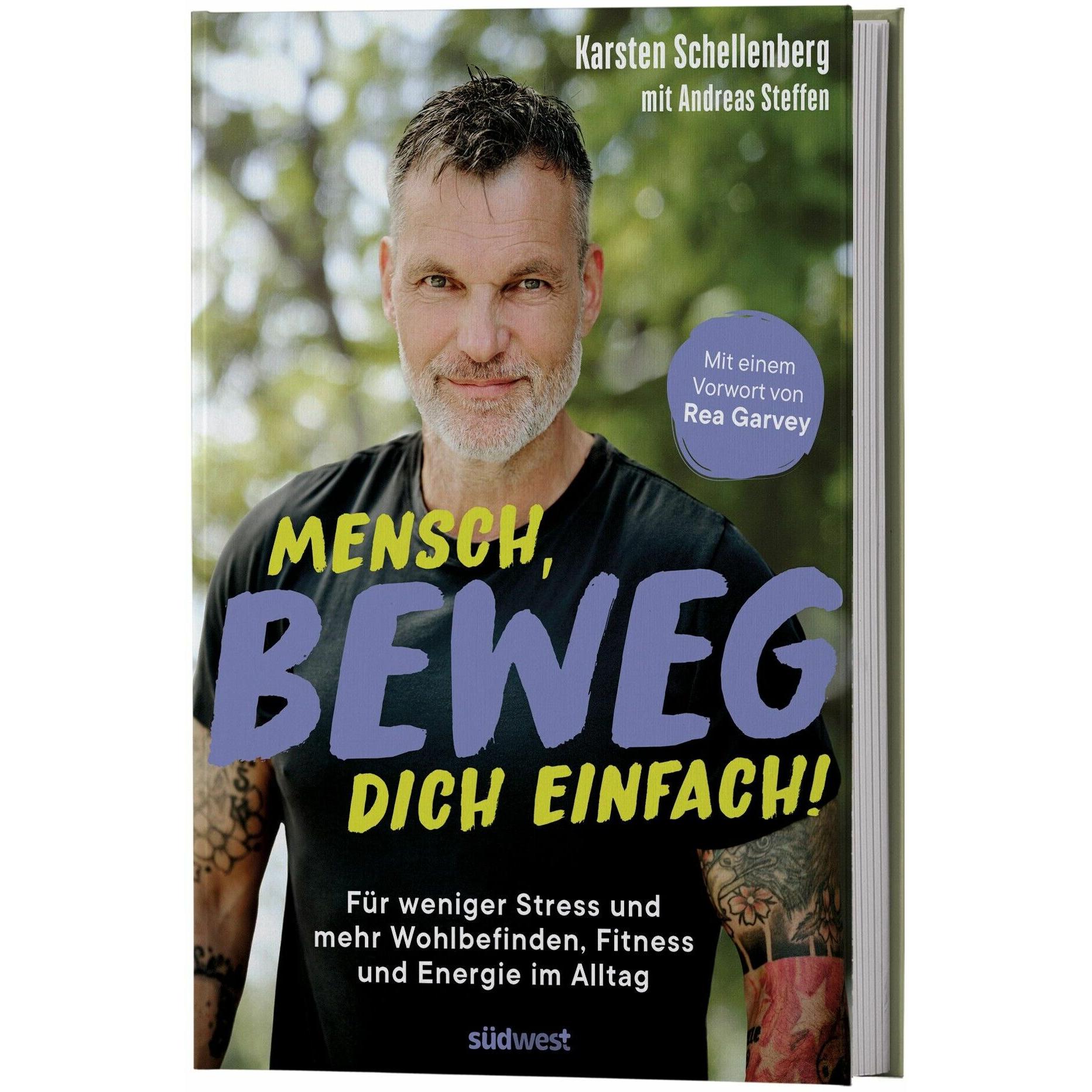 Mensch, beweg dich einfach!, Ratgeber von Andreas Steffen, Karsten Schellenberg