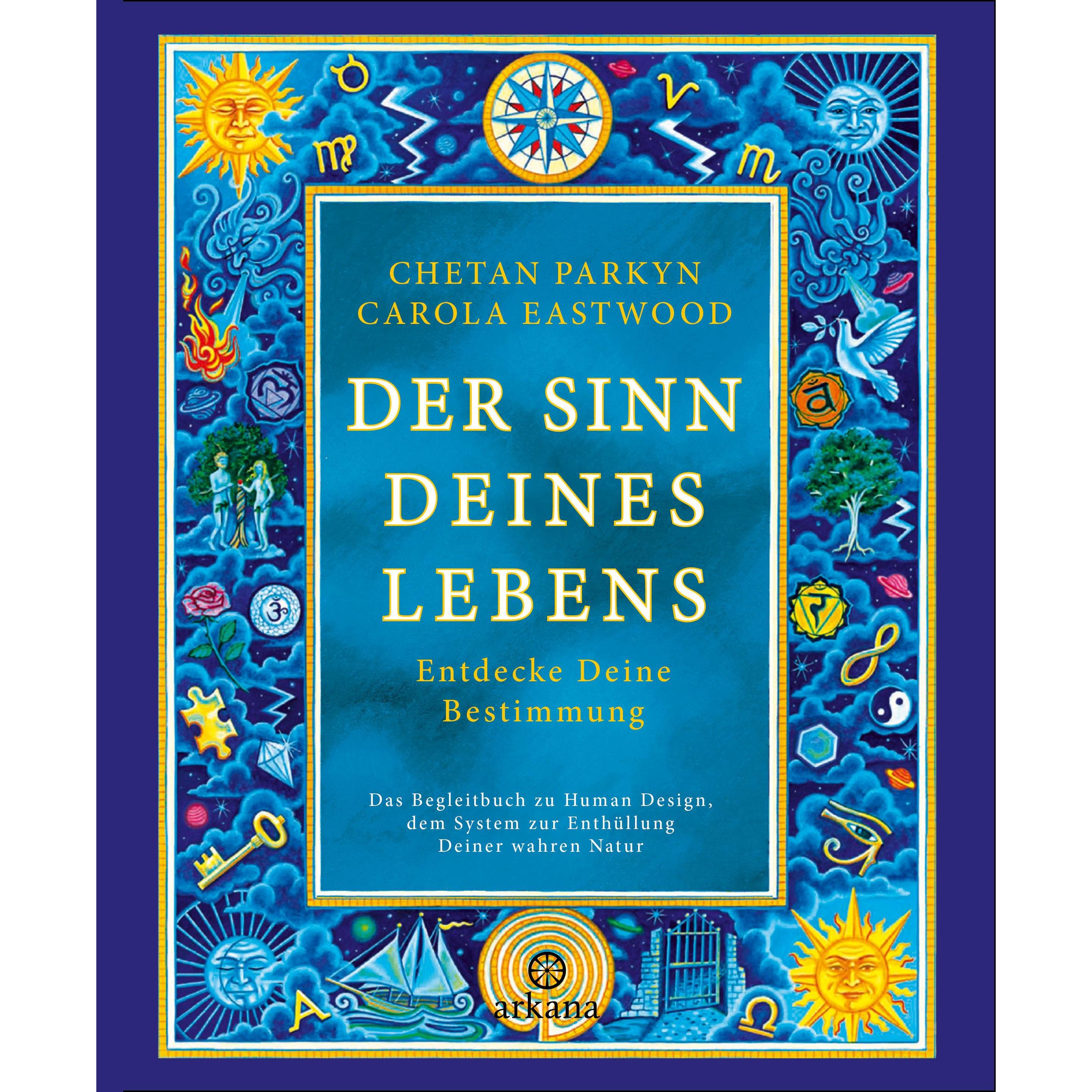 Thumbnail - Der Sinn Deines Lebens, Ratgeber von Chetan Parkyn, Carola Eastwood