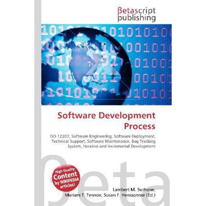Software Development Process, Fachbücher von Lambert M. Surhone, Miriam T. Timpledon, Susan F. Marseken