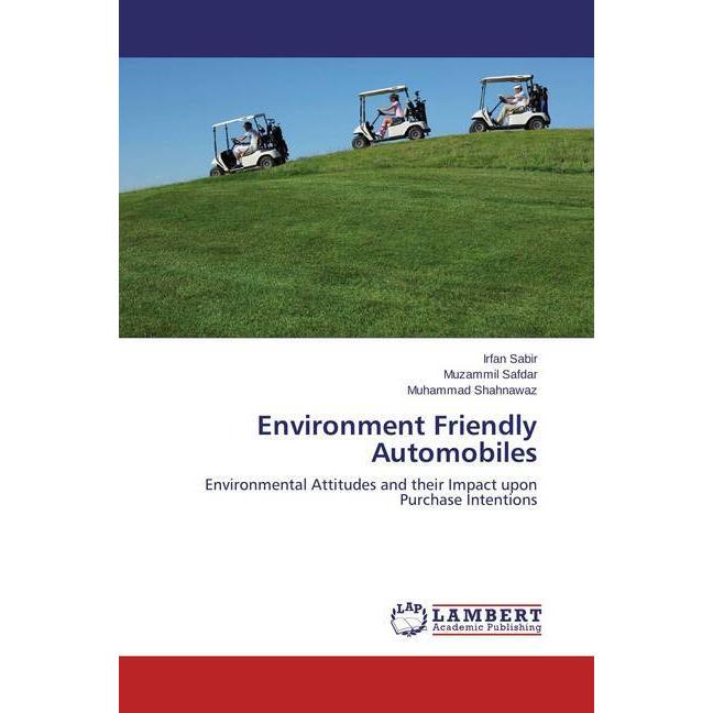 Environment Friendly Automobiles, Fachbücher von Irfan Sabir, Muzammil Safdar, Muhammad Shahnawaz