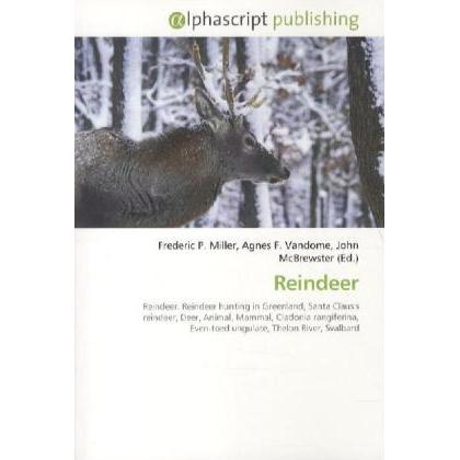 Reindeer, Fachbücher von Agnes F. Vandome, Frederic P. Miller, John McBrewster