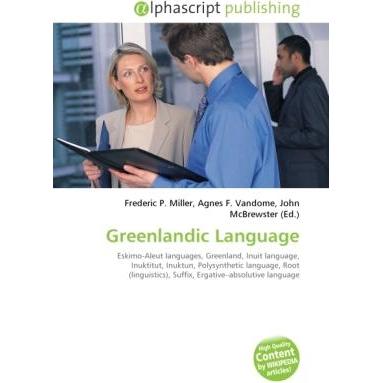 Greenlandic Language, Fachbücher von Agnes F. Vandome, Frederic P. Miller, John McBrewster