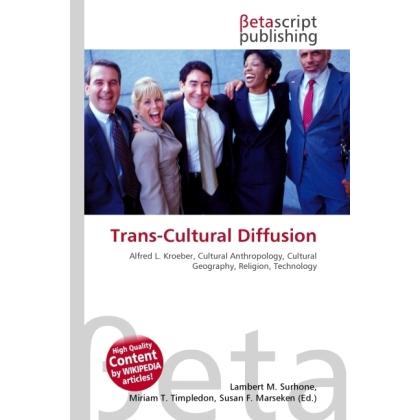 Trans-Cultural Diffusion, Fachbücher von Lambert M. Surhone, Miriam T. Timpledon, Susan F. Marseken