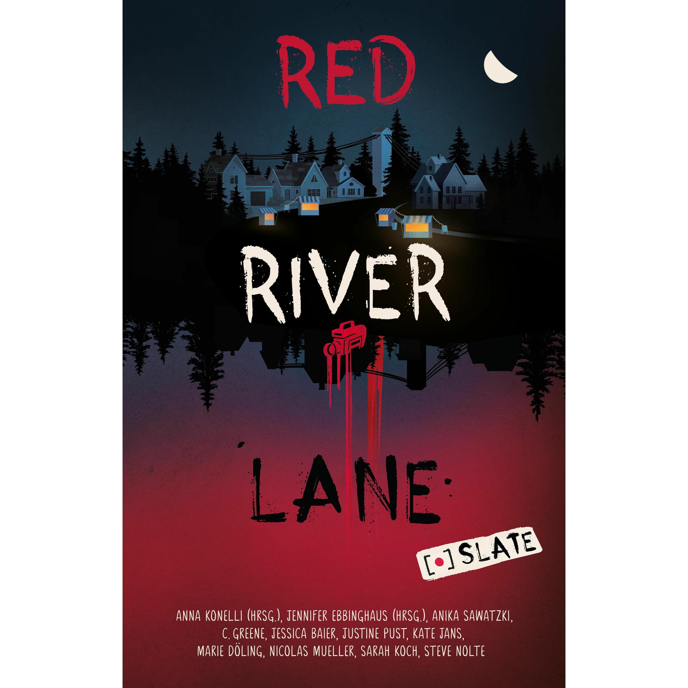 Red River Lane, Belletristik von Anika Mueller, C. Jans, Kate Sawatzki, Jennifer, Steve Koch, Marie Nolte, Justine Green...