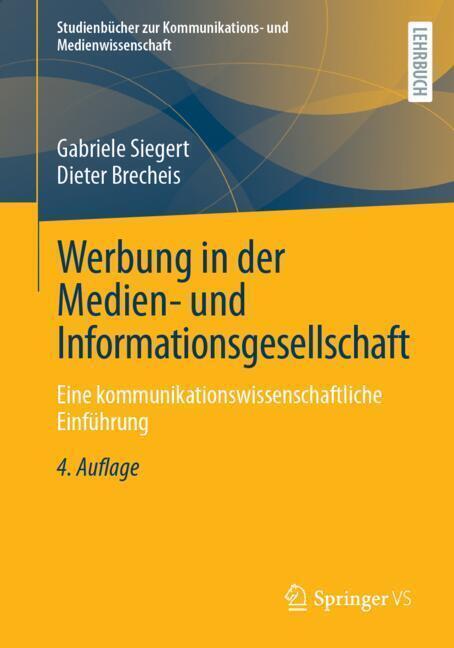 Produktbild Werbung in der Medien- und Informationsgesellschaft (Deutsch, Dieter Brecheis, Gabriele Siegert, 2024)
