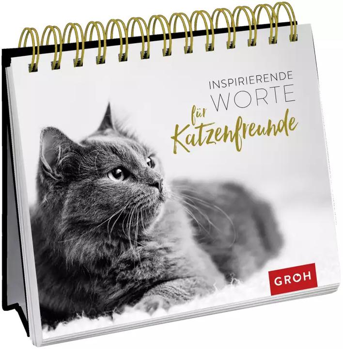 Produktbild Inspirierende Worte für Katzenfreunde (Deutsch, Groh Verlag, 2018)