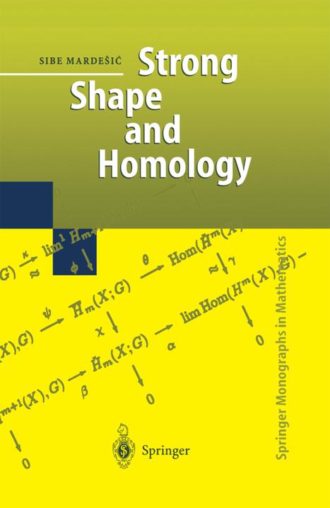 Strong Shape and Homology (Englisch, Sibe Mardesic, 2010)
