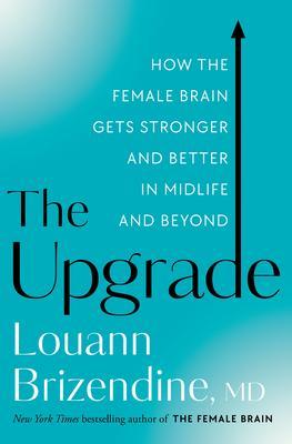 Actual product image Harmony The Upgrade: How the Female Brain Remakes Itself in the Second Half of Life (Louann Brizendine, English)