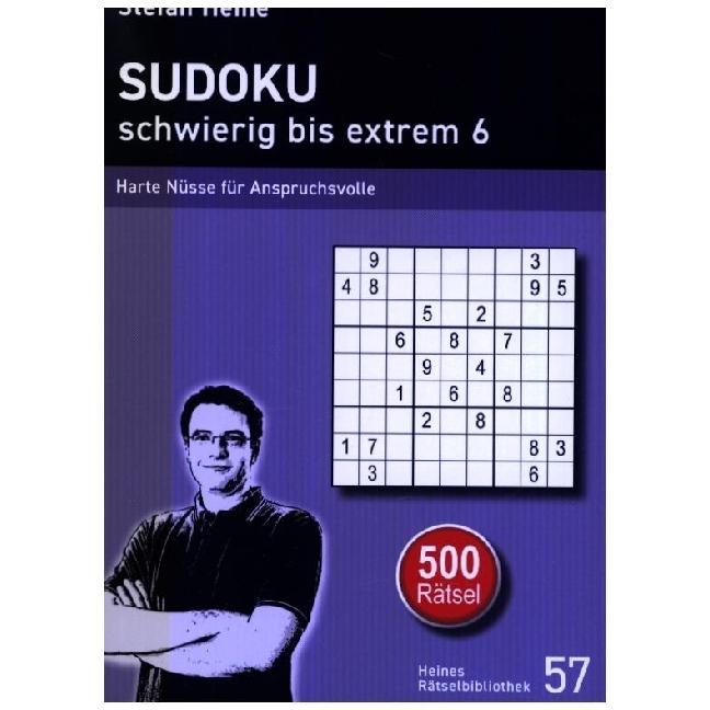 Sudoku schwierig bis extrem 6, Ratgeber von Stefan Heine