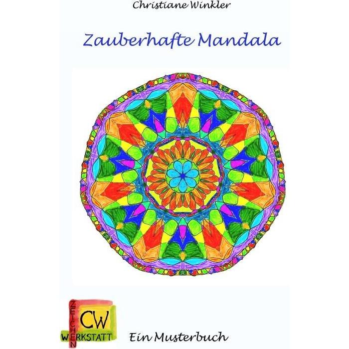 Zauberhafte Mandala, Sachbücher von Christiane Winkler