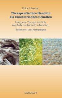 Produktbild Therapeutisches Handeln als künstlerisches Schaffen (Deutsch, Erika Schweizer, 2009)