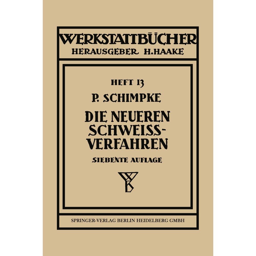 Die neueren Schweissverfahren, Fachbücher
