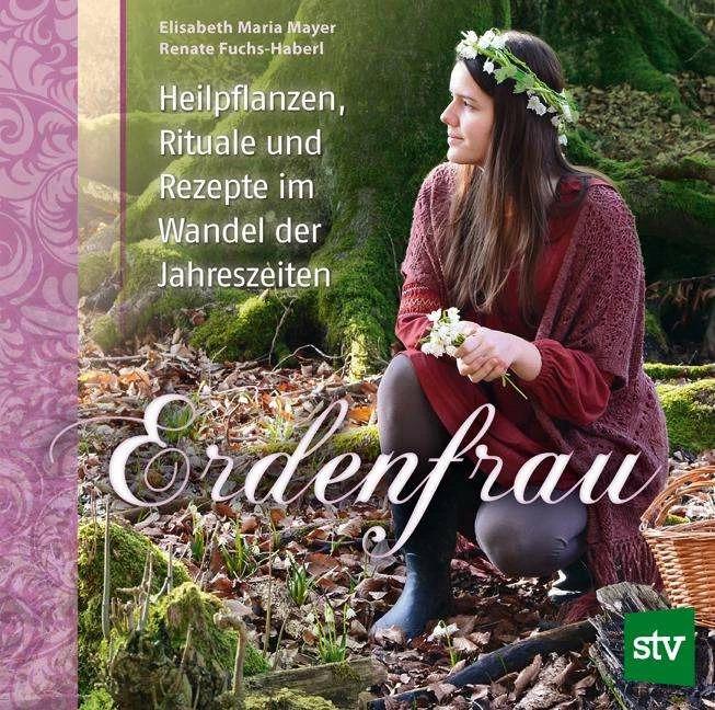 Produktbild Erdenfrau (Deutsch, Elisabeth Maria Mayer, Renate Fuchs-Haberl, 2017)