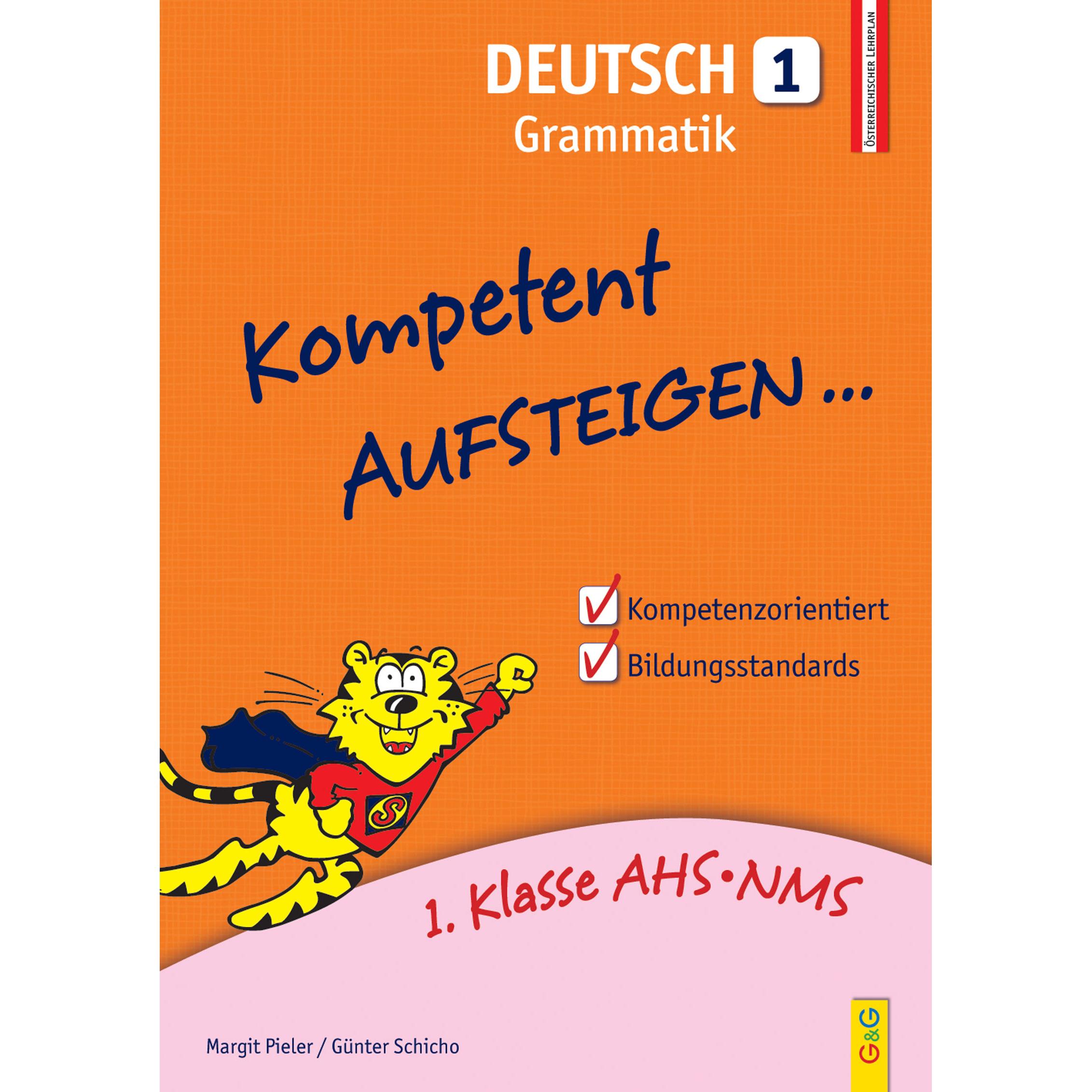 Kompetent Aufsteigen Deutsch 1. Klasse. Grammatik, Schulbücher von Margit Pieler, Günter Schicho