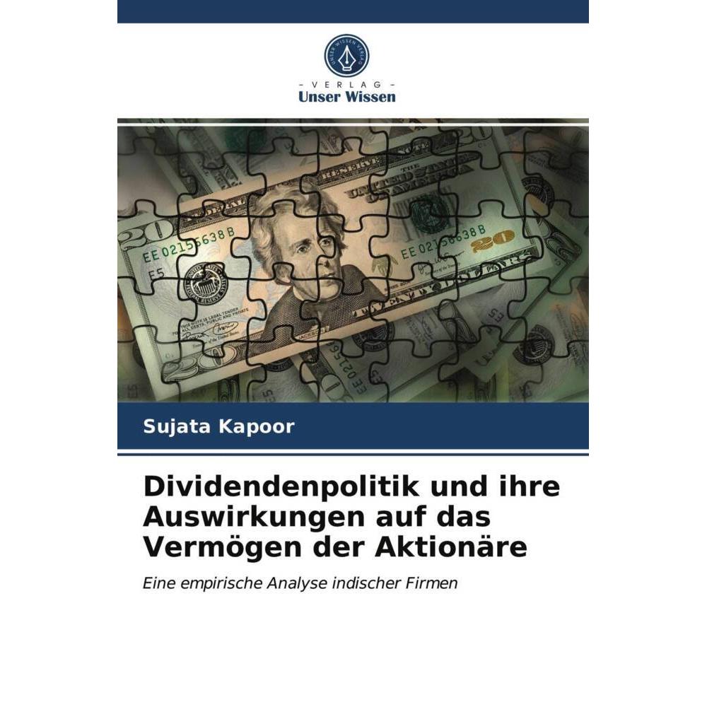 Dividendenpolitik und ihre Auswirkungen auf das Vermögen der Aktionäre, Fachbücher von Sujata Kapoor