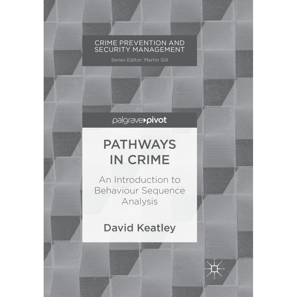 Pathways in Crime, Fachbücher von David Keatley