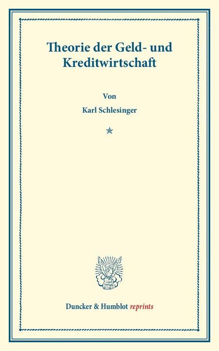 Produktbild Theorie der Geld- und Kreditwirtschaft (Deutsch, Karl Schlesinger, 2013)