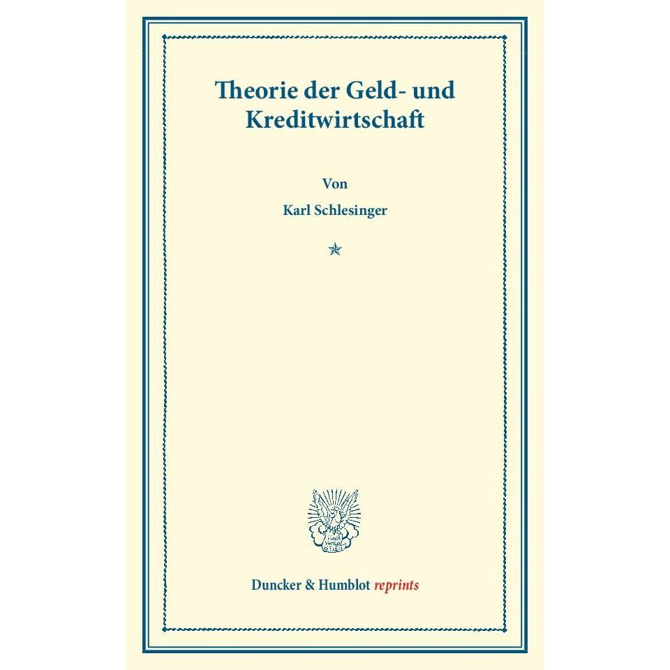 Theorie der Geld- und Kreditwirtschaft, Fachbücher von Karl Schlesinger