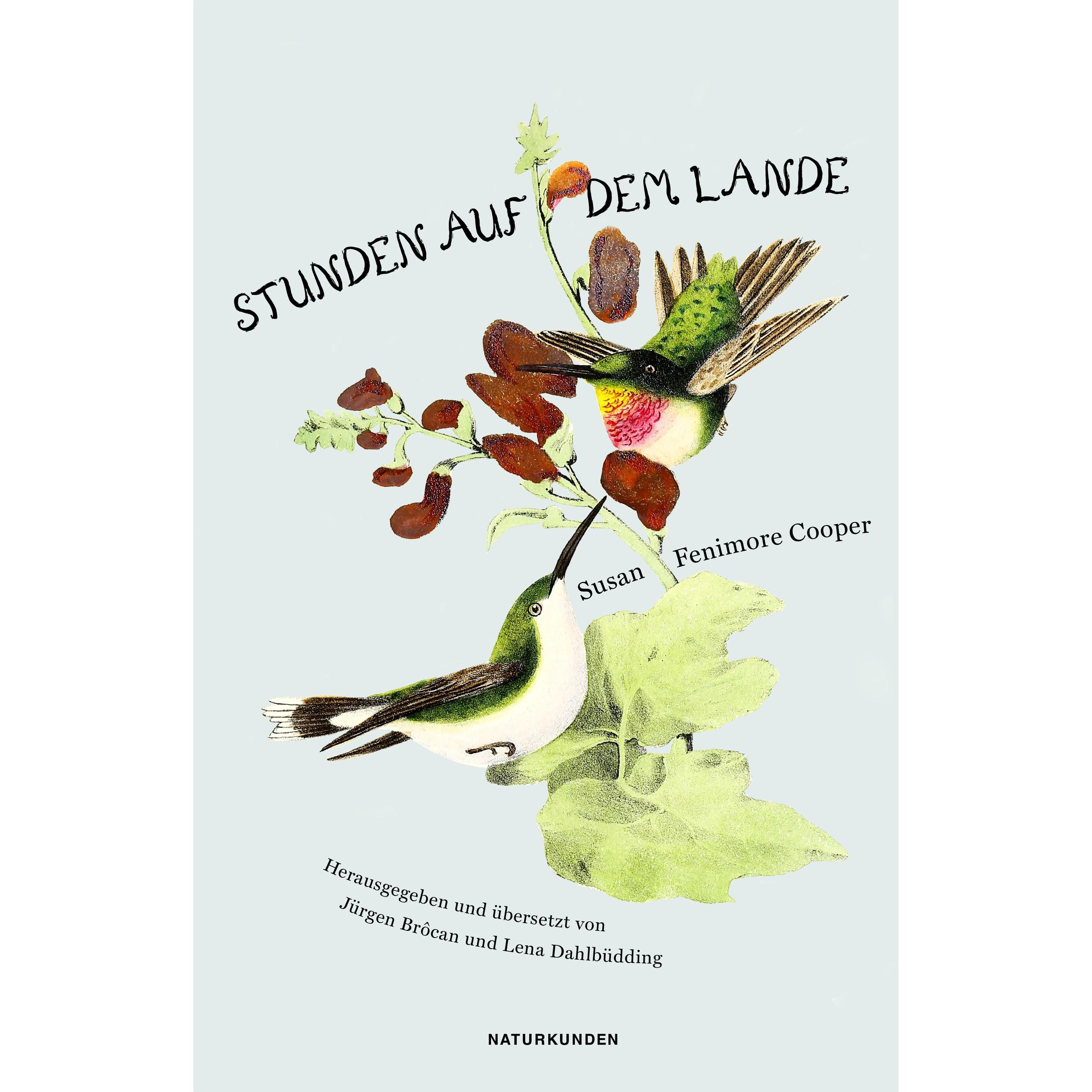 Stunden auf dem Lande, Belletristik von Jürgen Brôcan, Lena Dahlbüdding, Susan Fenimore Cooper