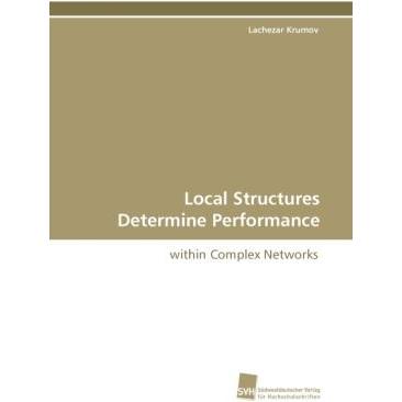 Local Structures Determine Performance, Fachbücher