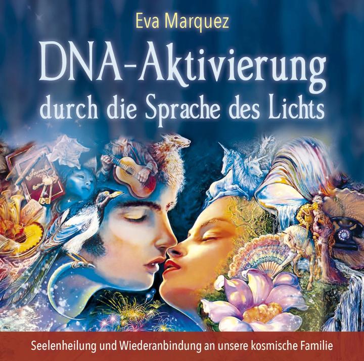 Image du produit DNA-Aktivierung durch die kosmische Familie (Allemand, Eva Marquez, 2018)