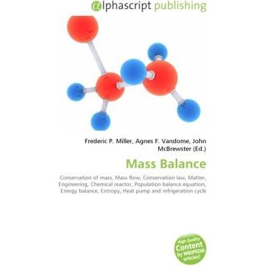 Mass Balance, Fachbücher von Agnes F. Vandome, Frederic P. Miller, John McBrewster