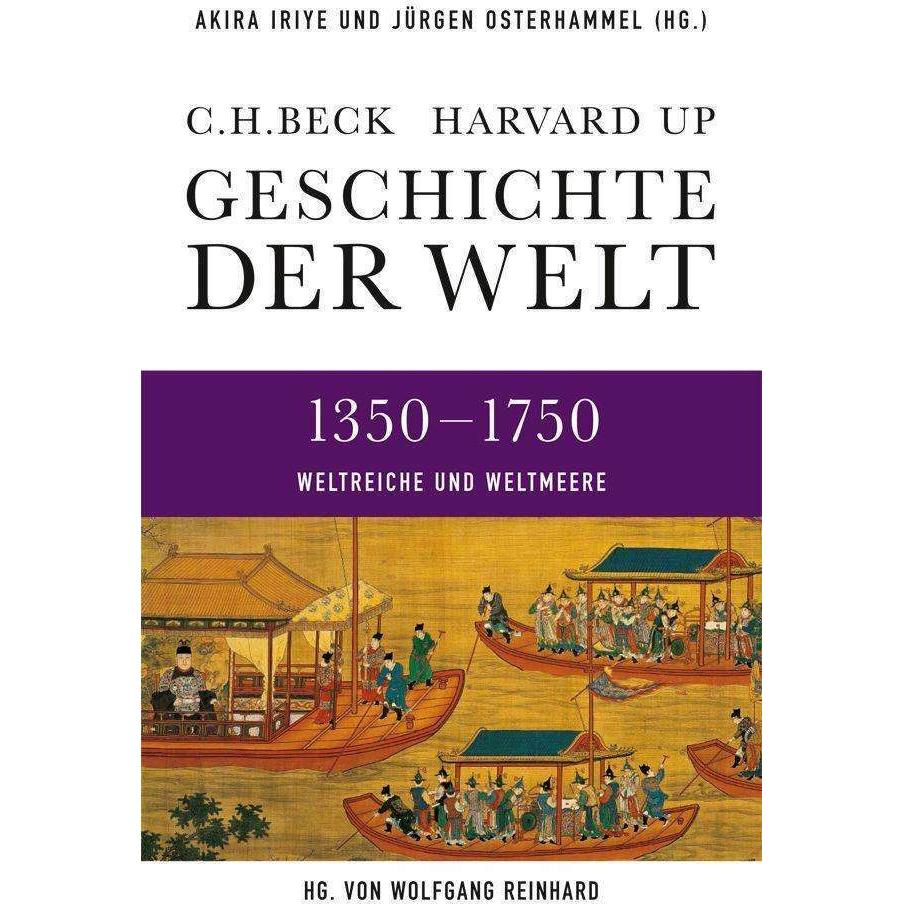 Geschichte der Welt (Band 3): Geschichte der Welt 1350-1750, Fachbücher von Jürgen G. Nagel, Wolfgang Reinhard, Peter C....