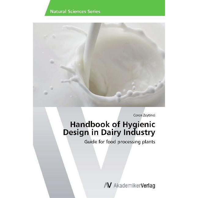 Handbook of Hygienic Design in Dairy Industry, Fachbücher