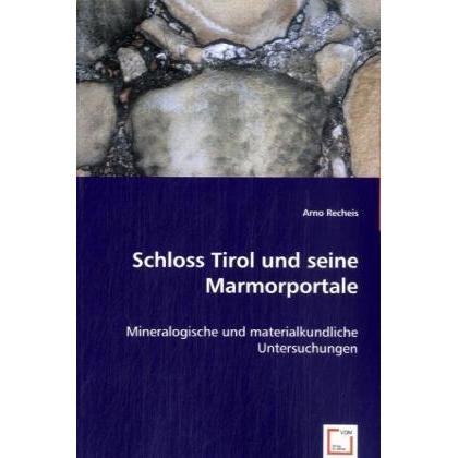Schloss Tirol und seine Marmorportale, Fachbücher