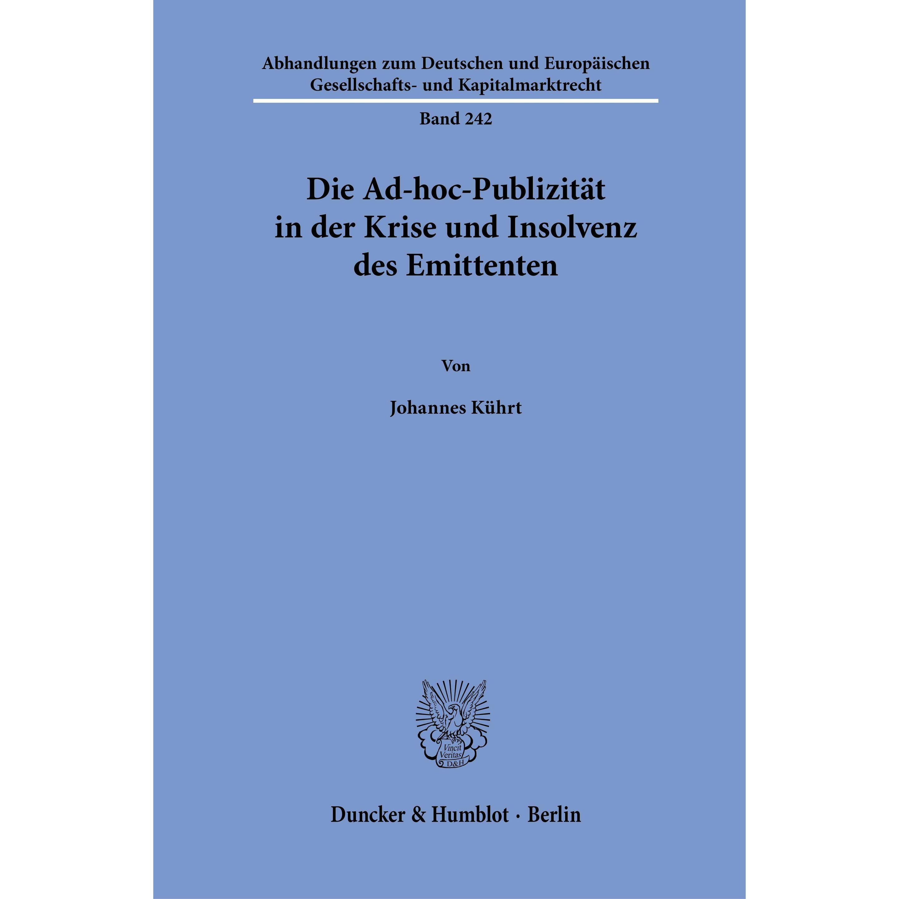 Thumbnail - Kührt:Die Ad-hoc-Publizität in der Kris, Sachbücher von Johannes Kührt
