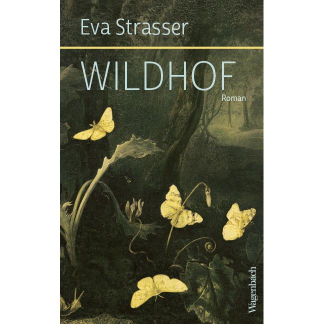 Wildhof, Belletristik von Eva Strasser