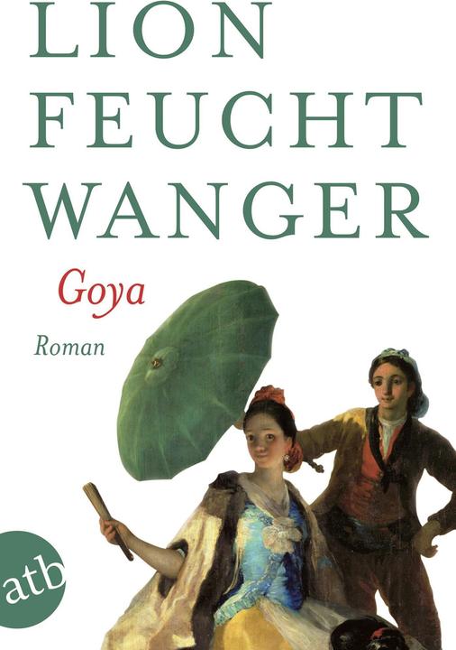 Produktbild Goya (Deutsch, Lion Feuchtwanger, 2008)