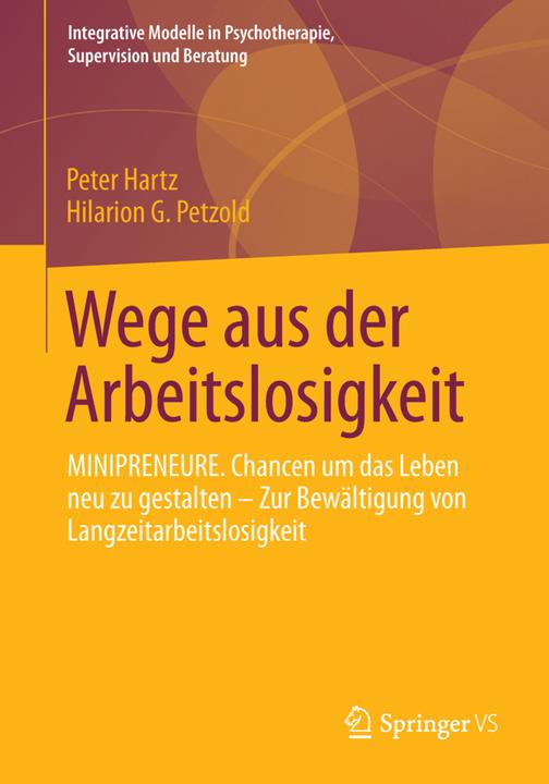 Produktbild Wege aus der Arbeitslosigkeit (Deutsch, Hilarion G. Petzold, Peter Hartz, 2013)