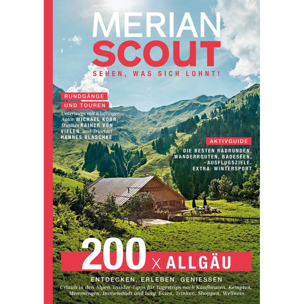 MERIAN Scout 20 - 200 x Allgäu, Ratgeber von Jahreszeiten Verlag