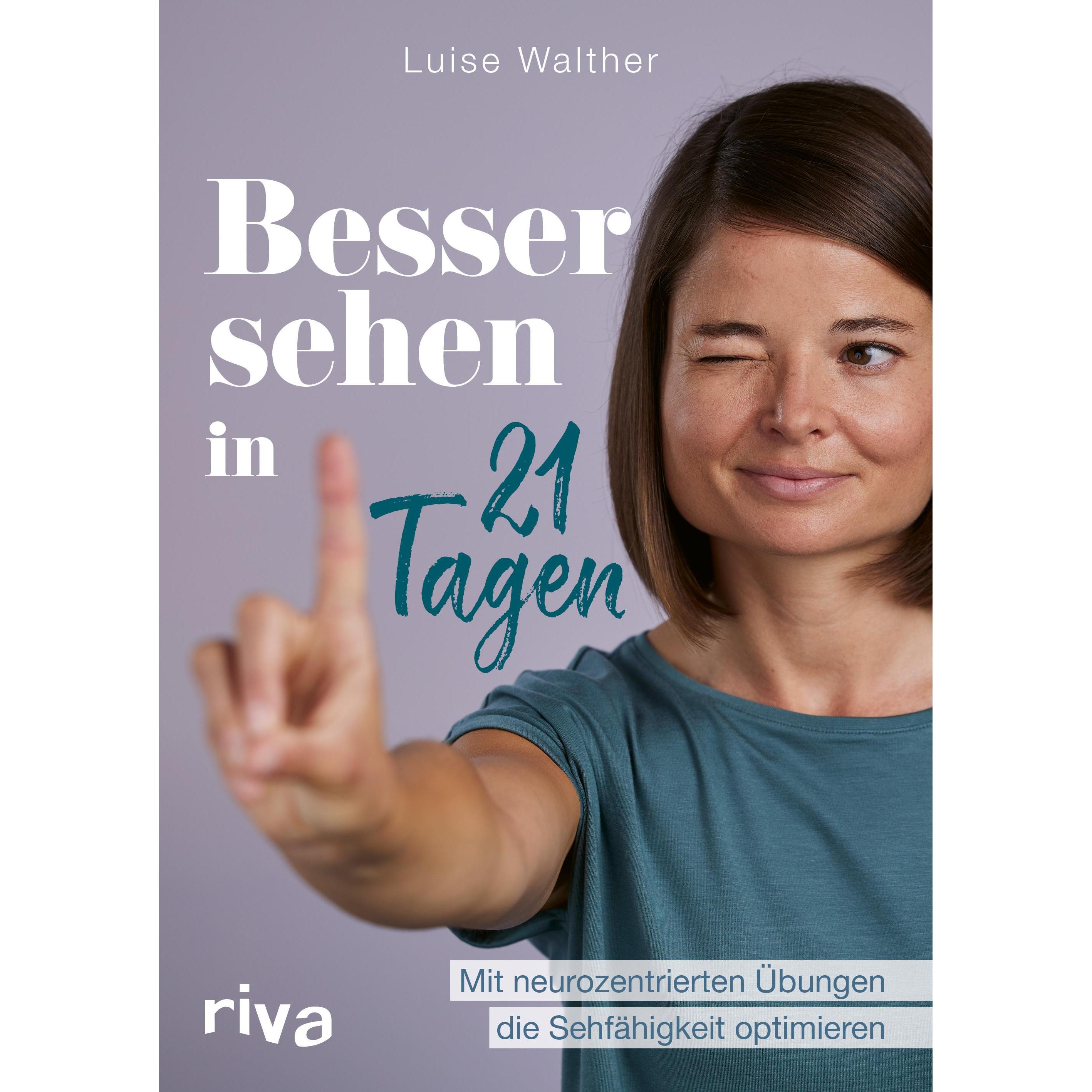 Besser sehen in 21 Tagen, Ratgeber von Luise Walther