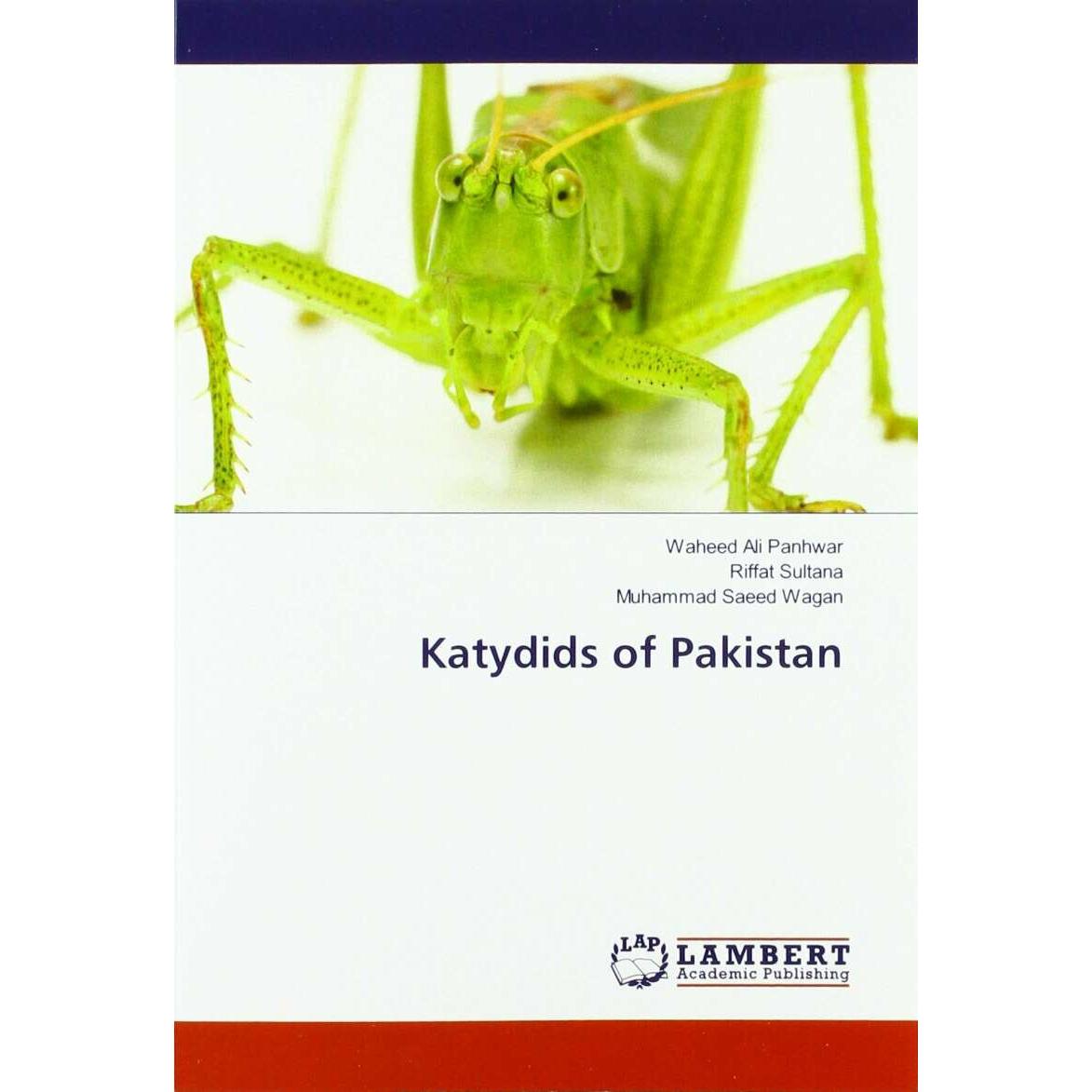 Katydids of Pakistan, Fachbücher von Riffat Sultana, Waheed Ali Panhwar, Muhammad Saeed Wagan