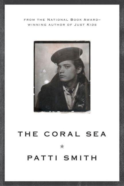 Produktbild The Coral Sea (Patti Smith, Englisch)