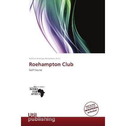 Roehampton Club, Ratgeber