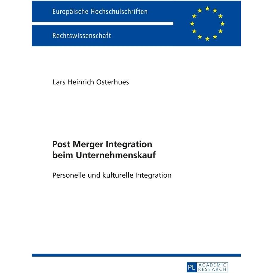 Post Merger Integration beim Unternehmenskauf, Fachbücher von Lars Heinrich Osterhues