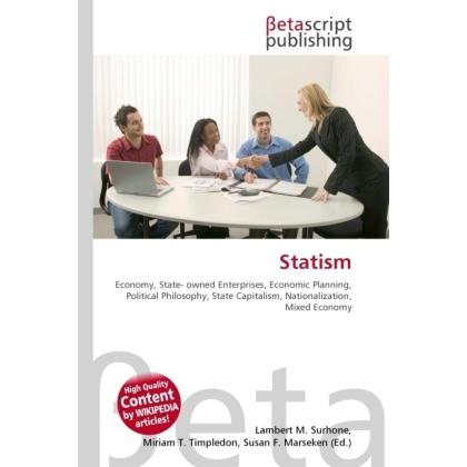 Thumbnail - Statism, Fachbücher von Lambert M. Surhone, Miriam T. Timpledon, Susan F. Marseken