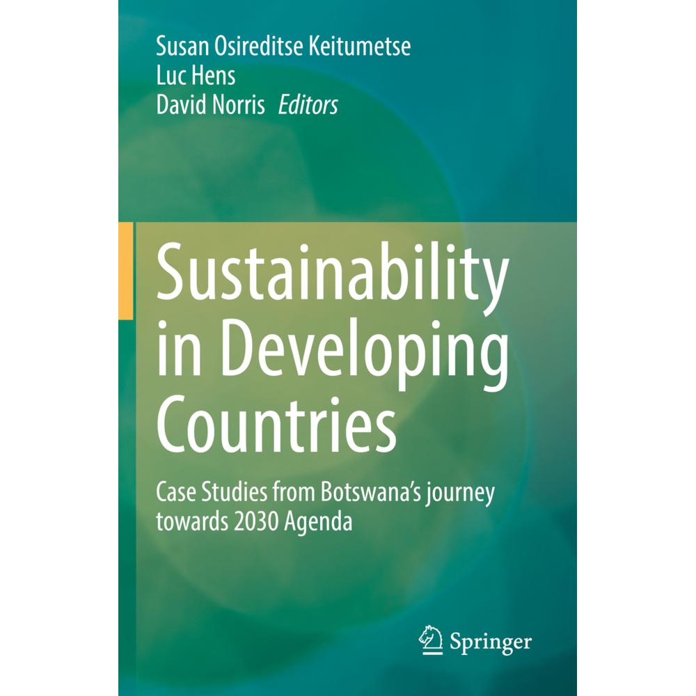 Sustainability in Developing Countries, Fachbücher von David Norris, Luc Hens, Susan Osireditse Keitumetse