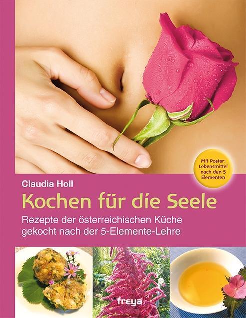 Produktbild Kochen für die Seele (Deutsch, Claudia Holl, 2013)