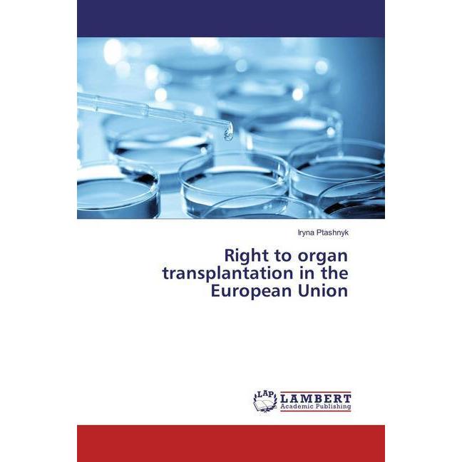 Right to organ transplantation in the European Union, Fachbücher