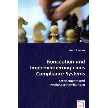 Konzeption und Implementierung eines Compliance-Systems, Fachbücher