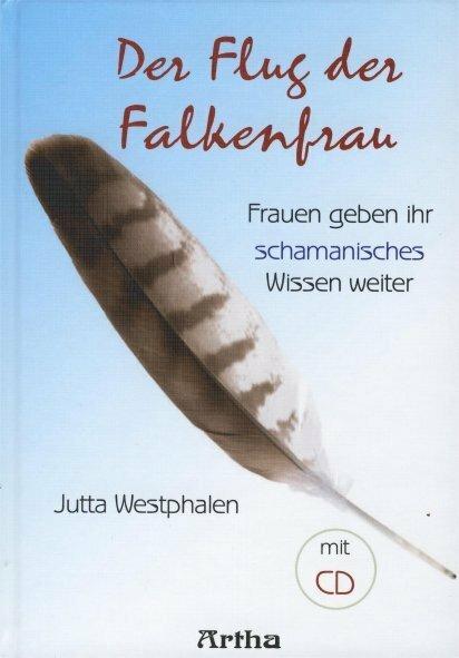 Produktbild Der Flug der Falkenfrau (Deutsch, Jutta Westphalen, 2013)
