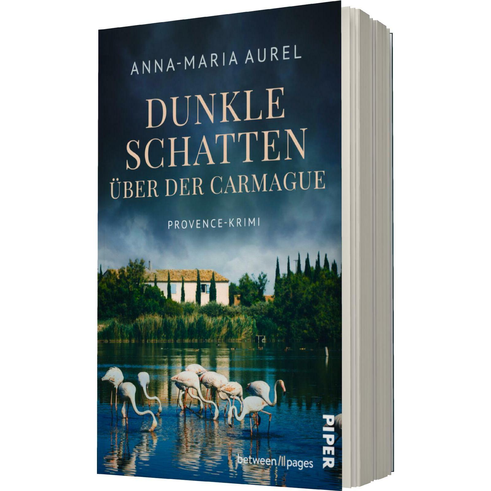 Dunkle Schatten über der Camargue, Belletristik von Anna-Maria Aurel