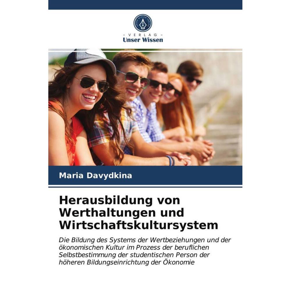 Herausbildung von Werthaltungen und Wirtschaftskultursystem, Fachbücher von Maria Davydkina