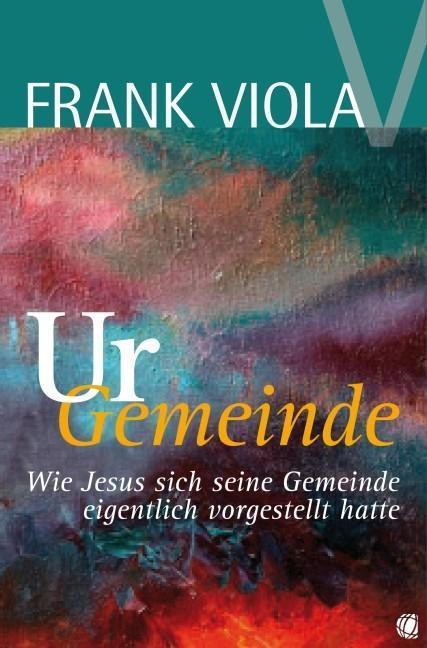 Produktbild Ur-Gemeinde (Deutsch, Frank Viola, 2010)